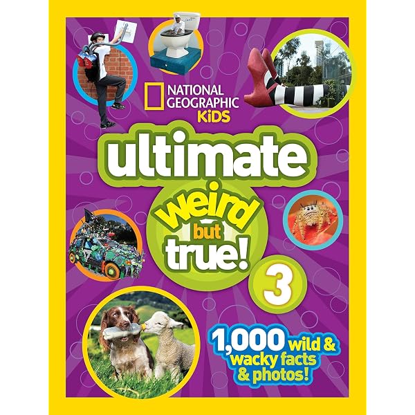 National Geographic Kids Ultimate Weird But True 2: 1,000 Wild
